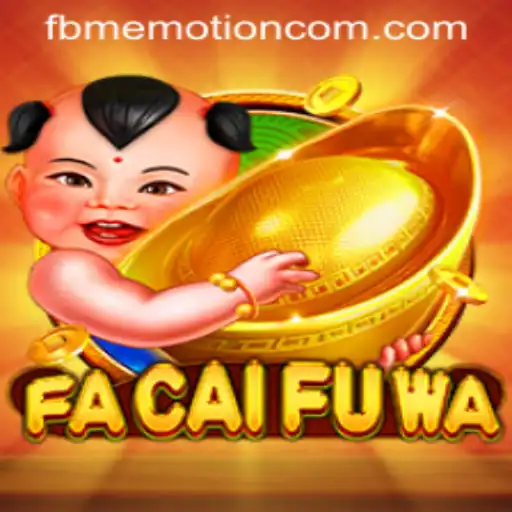 Discover the Exciting World of FaCaiFuWa and the Impact of FBM EMOTION
