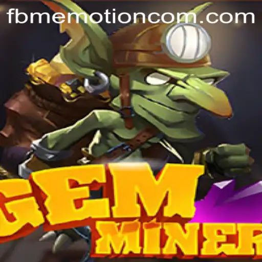 Discover the Enchanting World of GemMiner: A Journey with FBM EMOTION