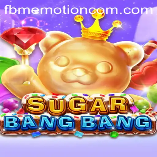 SugarBangBang and FBM Emotion: A Symphony of Fun and Strategy