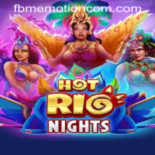 HotRioNights: The Thrilling Gaming Experience with FBM EMOTION